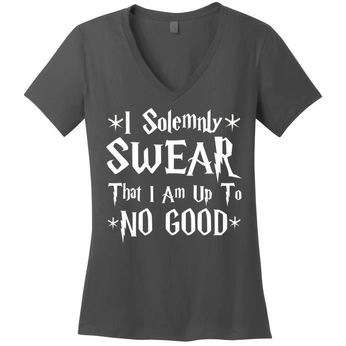 I Solemnly Swear That I Am Up To No Good Women's V-Neck T-Shirt