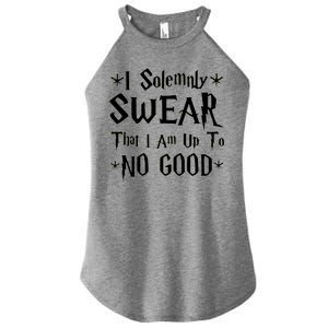 I Solemnly Swear That I Am Up To No Good Women's Perfect Tri Rocker Tank