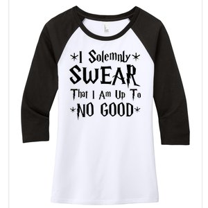 I Solemnly Swear That I Am Up To No Good Women's Tri-Blend 3/4-Sleeve Raglan Shirt