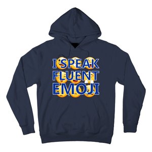 I Speak Fluent Emoji Hoodie