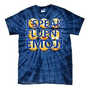 I Speak Fluent Emoji Tie-Dye T-Shirt