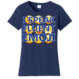 I Speak Fluent Emoji Women's T-Shirt