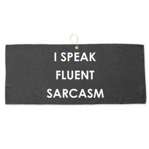 I Speak Fluent Sarcasm Large Microfiber Waffle Golf Towel