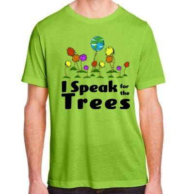 I Speak For The Trees Adult ChromaSoft Performance T-Shirt