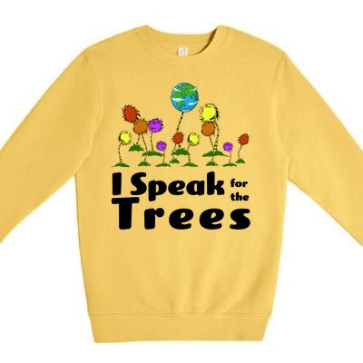 I Speak For The Trees Premium Crewneck Sweatshirt