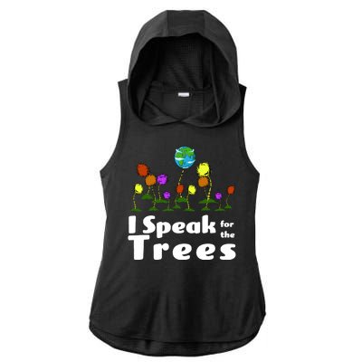 I Speak For The Trees Ladies PosiCharge Tri-Blend Wicking Draft Hoodie Tank