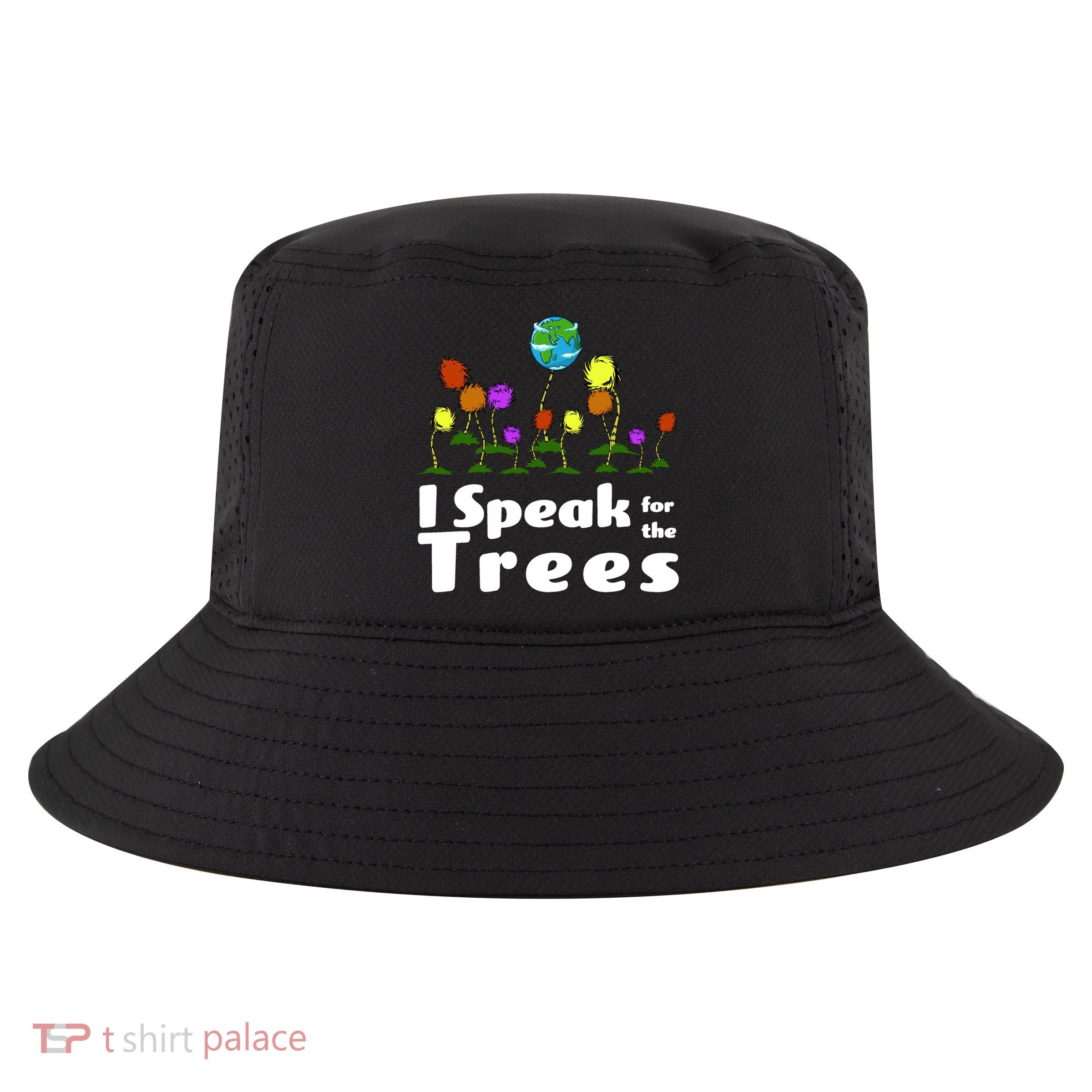 I Speak For The Trees Cool Comfort Performance Bucket Hat