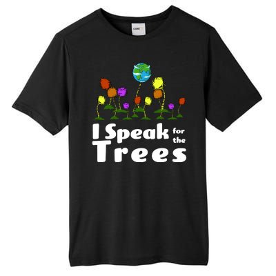 I Speak For The Trees Tall Fusion ChromaSoft Performance T-Shirt