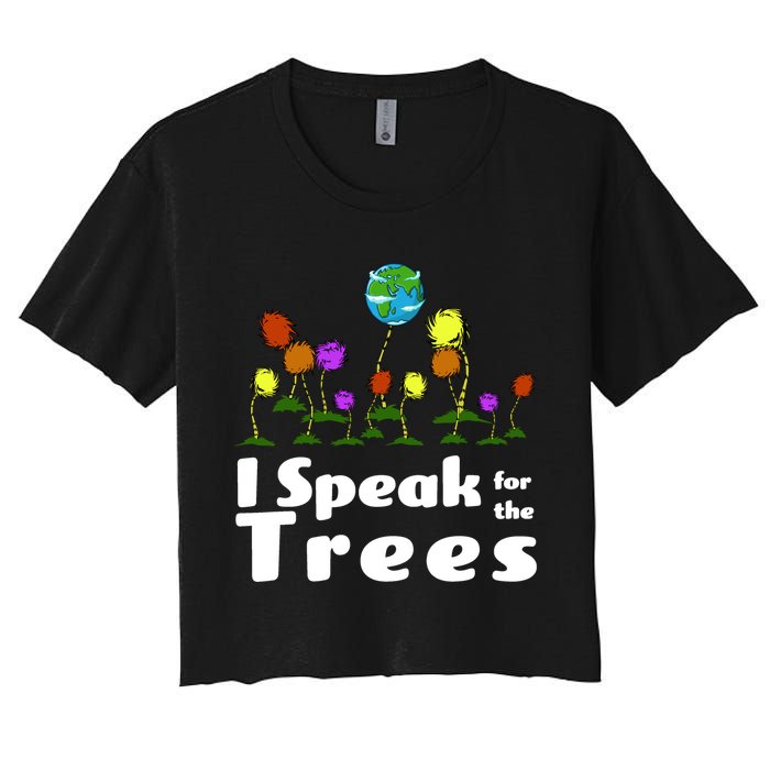 I Speak For The Trees Women's Crop Top Tee