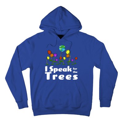 I Speak For The Trees Hoodie