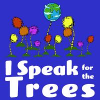 I Speak For The Trees Button