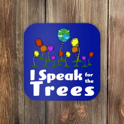 I Speak For The Trees Coaster