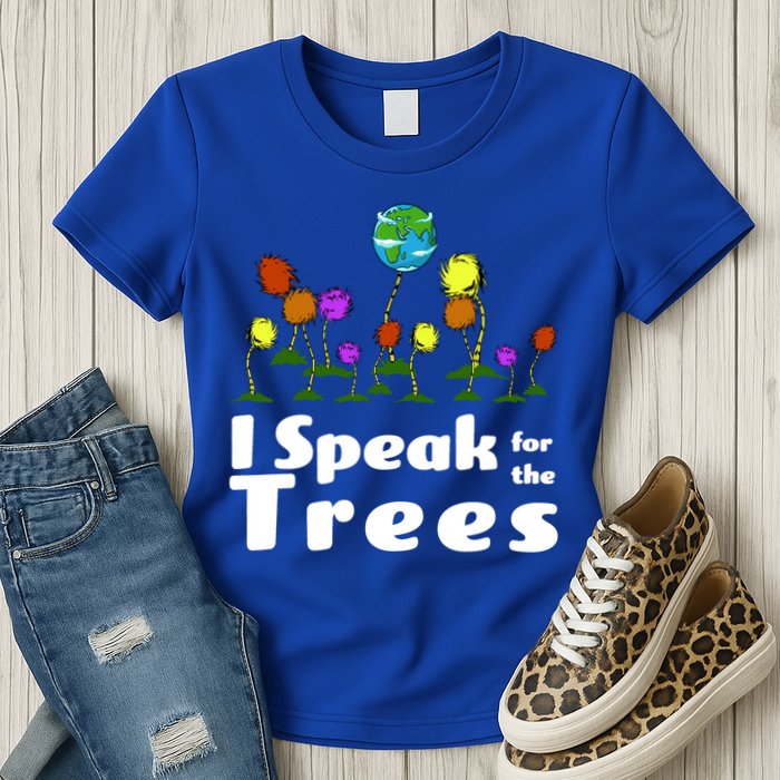I Speak For The Trees Womens T-Shirt