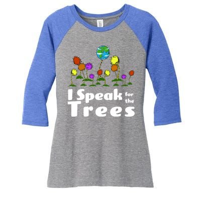 I Speak For The Trees Women's Tri-Blend 3/4-Sleeve Raglan Shirt