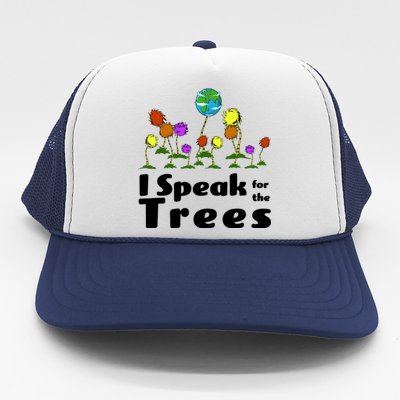 I Speak For The Trees Trucker Hat