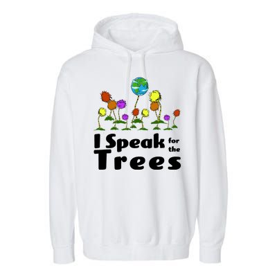 I Speak For The Trees Garment-Dyed Fleece Hoodie