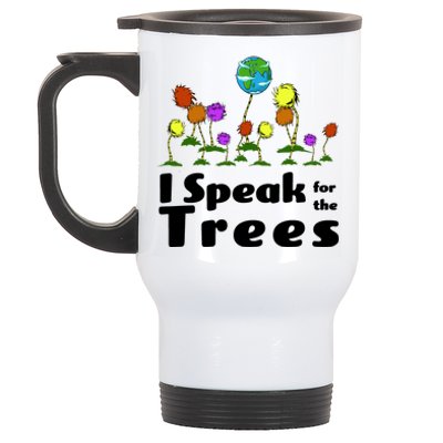 I Speak For The Trees Stainless Steel Travel Mug