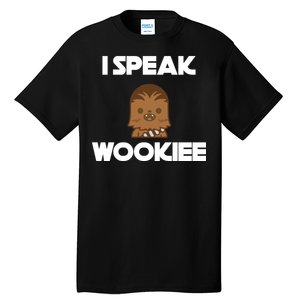 I Speak Wookiee Tall T-Shirt