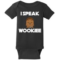 I Speak Wookiee Baby Bodysuit