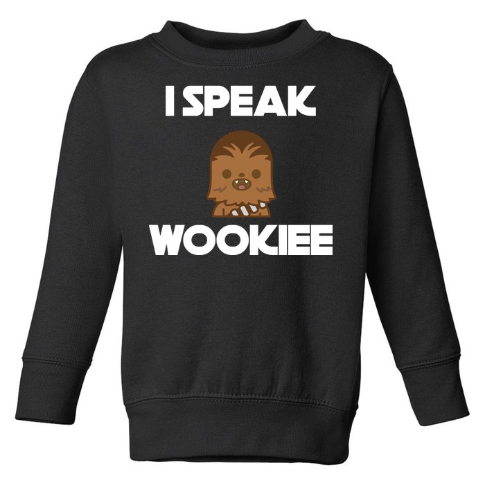 I Speak Wookiee Toddler Sweatshirt