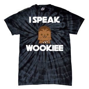 I Speak Wookiee Tie-Dye T-Shirt