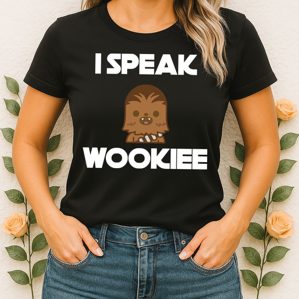 I Speak Wookiee Womens T-Shirt