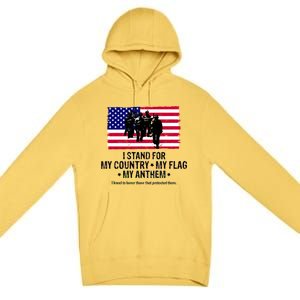 I Stand For My Country Flag My Anthem Premium Pullover Hoodie