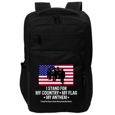 I Stand For My Country Flag My Anthem Impact Tech Backpack