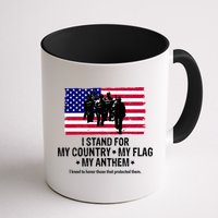 I Stand For My Country Flag My Anthem Mug