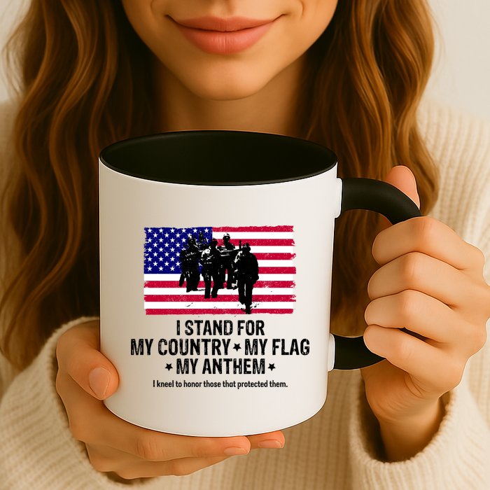 I Stand For My Country Flag My Anthem Mug