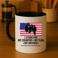 I Stand For My Country Flag My Anthem Mug