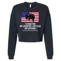 I Stand For My Country Flag My Anthem Cropped Pullover Crew