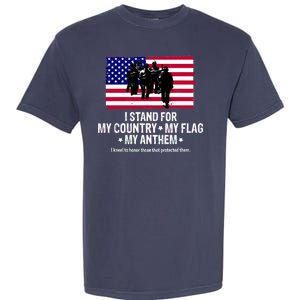 I Stand For My Country Flag My Anthem Garment-Dyed Heavyweight T-Shirt