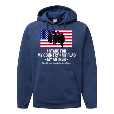 I Stand For My Country Flag My Anthem Performance Fleece Hoodie