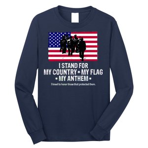 I Stand For My Country Flag My Anthem Long Sleeve Shirt