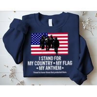 I Stand For My Country Flag My Anthem Sweatshirt