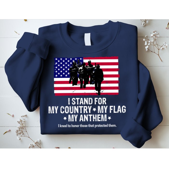 I Stand For My Country Flag My Anthem Sweatshirt