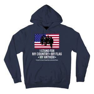 I Stand For My Country Flag My Anthem Tall Hoodie