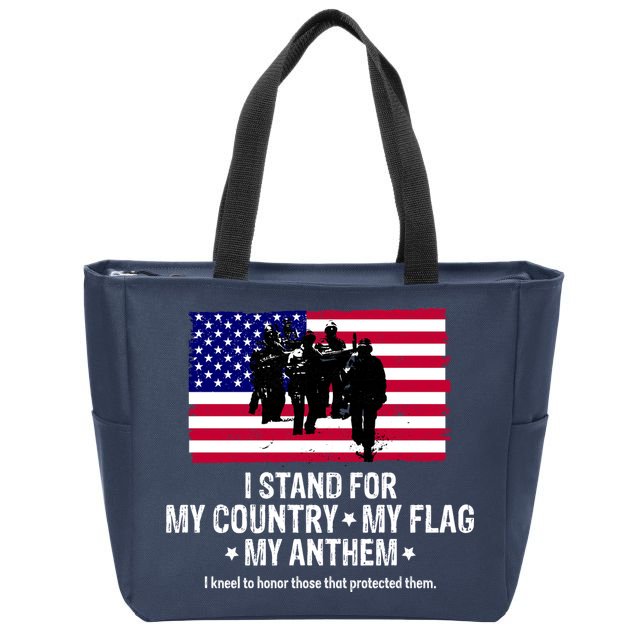 I Stand For My Country Flag My Anthem Zip Tote Bag