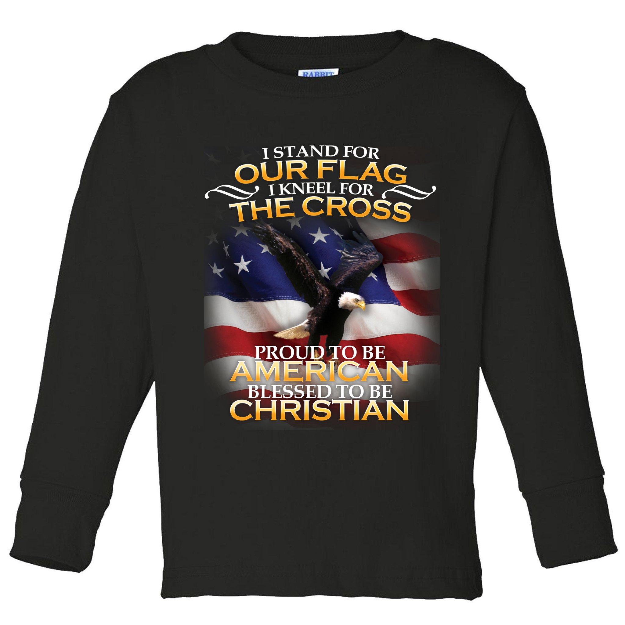 I Stand For Our Flag Kneel For The Cross Proud American Christian  Toddler Long Sleeve Shirt