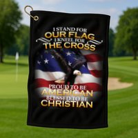 I Stand For Our Flag Kneel For The Cross Proud American Christian  Golf Towel