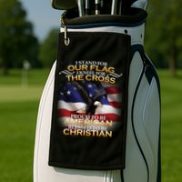 I Stand For Our Flag Kneel For The Cross Proud American Christian  Golf Towel