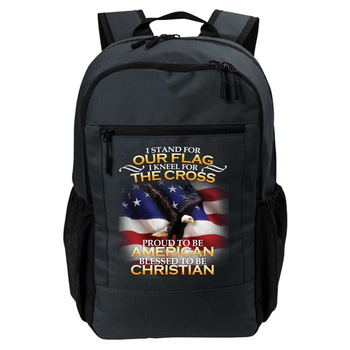 I Stand For Our Flag Kneel For The Cross Proud American Christian  Backpack