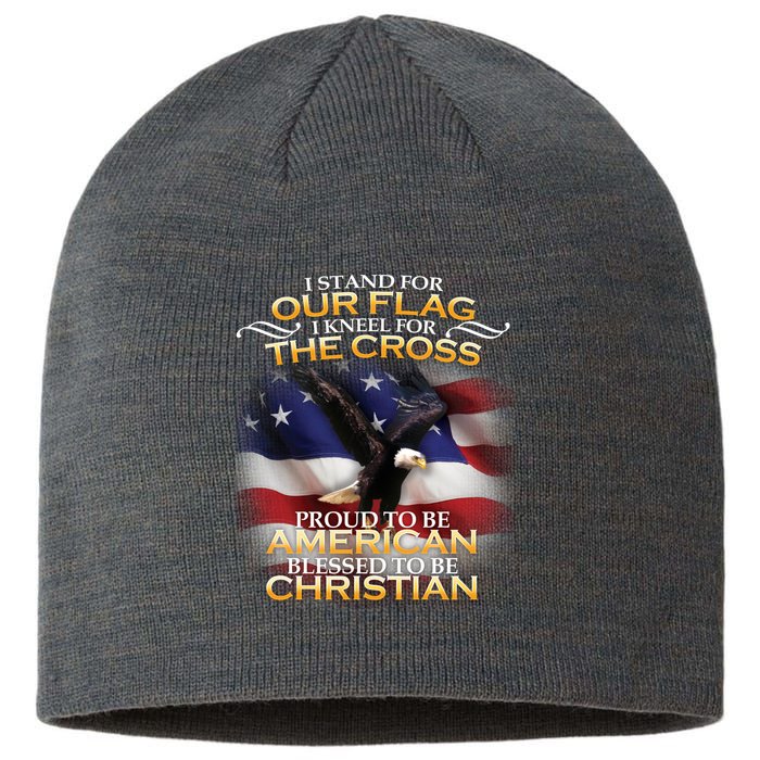 I Stand For Our Flag Kneel For The Cross Proud American Christian  Sustainable Beanie