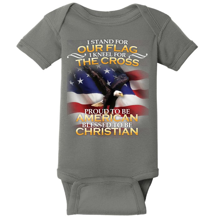 I Stand For Our Flag Kneel For The Cross Proud American Christian  Baby Bodysuit