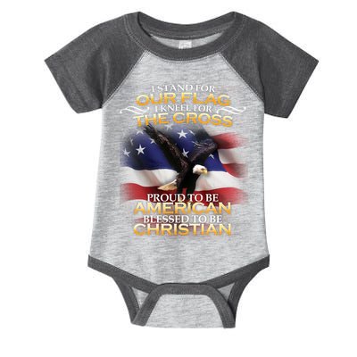 I Stand For Our Flag Kneel For The Cross Proud American Christian  Infant Baby Jersey Bodysuit