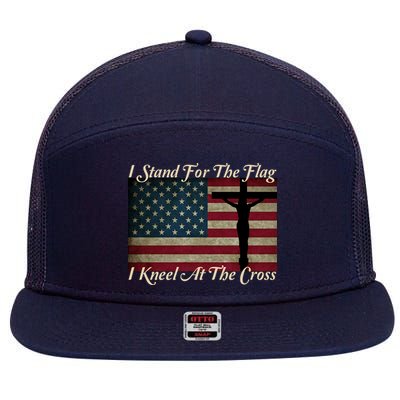 I Stand For The Flag And Kneel For The Cross 7 Panel Mesh Trucker Snapback Hat