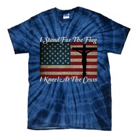 I Stand For The Flag And Kneel For The Cross Tie-Dye T-Shirt