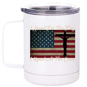 I Stand For The Flag And Kneel For The Cross 12 oz Stainless Steel Tumbler Cup