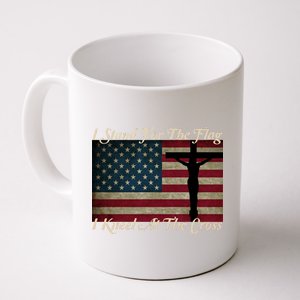 I Stand For The Flag And Kneel For The Cross Coffee Mug